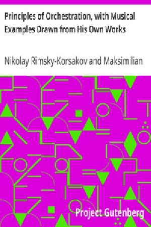 [Gutenberg 33900] • Principles of Orchestration, with Musical Examples Drawn from His Own Works